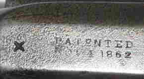 INCISED "X"  & "PATENTED NOV. 4, 1862"  STAMPING